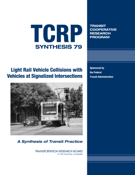 Light Rail Vehicle Collisions with Vehicles at Signalized Intersections