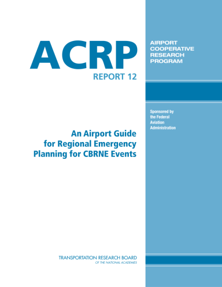 An Airport Guide for Regional Emergency Planning for CBRNE Events