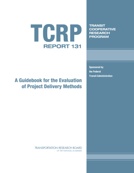 A Guidebook for the Evaluation of Project Delivery Methods
