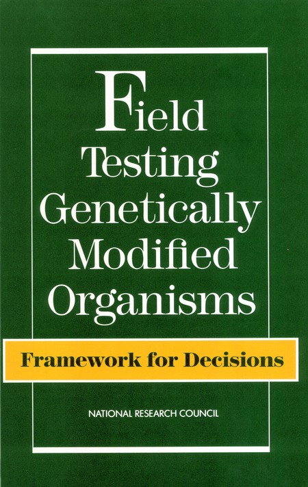 Cover: Field Testing Genetically Modified Organisms: Framework for Decisions