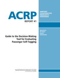 Guide to the Decision-Making Tool for Evaluating Passenger Self-Tagging