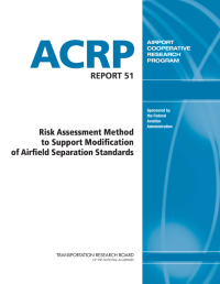 Risk Assessment Method to Support Modification of Airfield Separation Standards