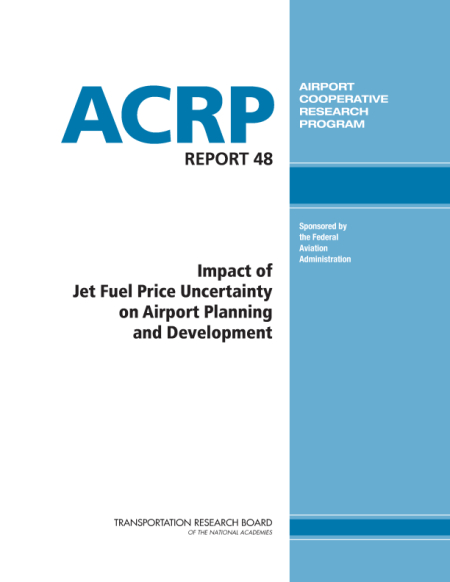 Impact of Jet Fuel Price Uncertainty on Airport Planning and Development