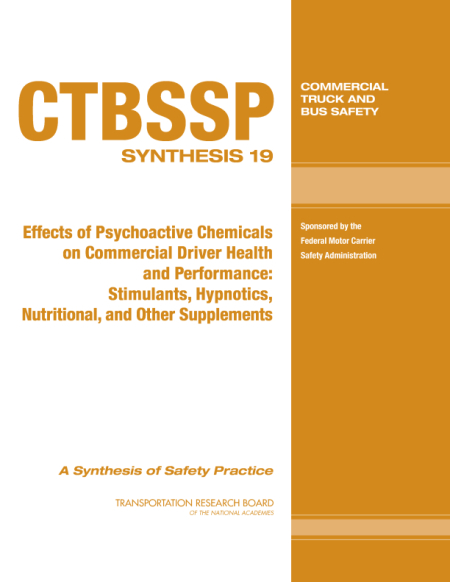 Effects of Psychoactive Chemicals on Commercial Driver Health and Performance: Stimulants, Hypnotics, Nutritional, and Other Supplements