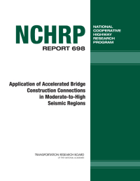 Application of Accelerated Bridge Construction Connections in Moderate-to-High Seismic Regions