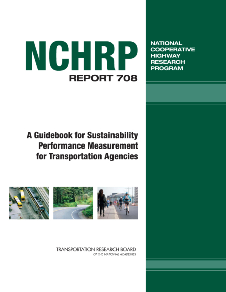 A Guidebook for Sustainability Performance Measurement for Transportation Agencies