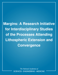 Margins: A Research Initiative for Interdisciplinary Studies of the Processes Attending Lithospheric Extension and Convergence