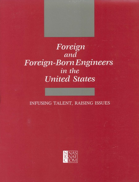 Cover: Foreign and Foreign-Born Engineers in the United States: Infusing Talent, Raising Issues