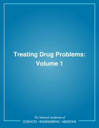 Treating Drug Problems: Volume 1
