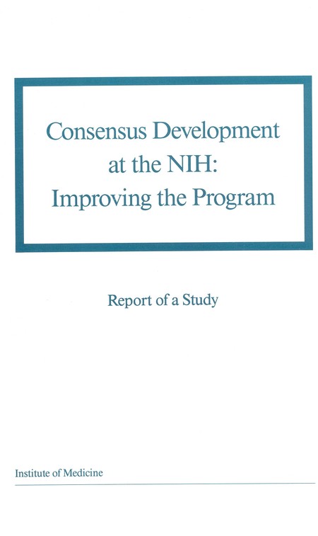 Consensus Development at the NIH: Improving the Program