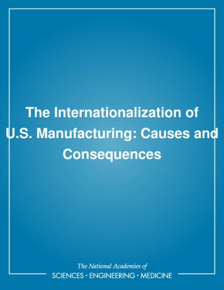 Cover: The Internationalization of U.S. Manufacturing: Causes and Consequences