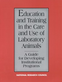 Education and Training in the Care and Use of Laboratory Animals: A Guide for Developing Institutional Programs