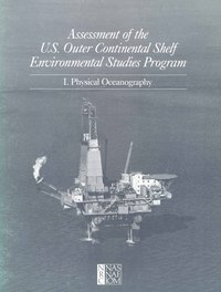 Assessment of the U.S. Outer Continental Shelf Environmental Studies Program: I.  Physical Oceanography