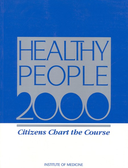 Healthy People 2000: Citizens Chart the Course