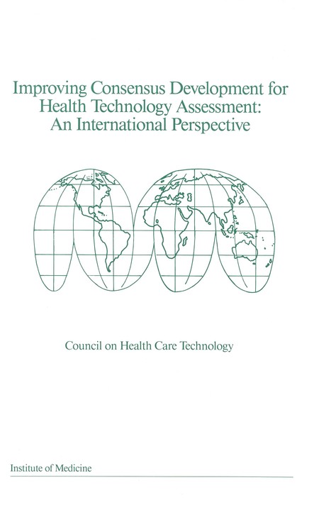 Improving Consensus Development for Health Technology Assessment: An International Perspective
