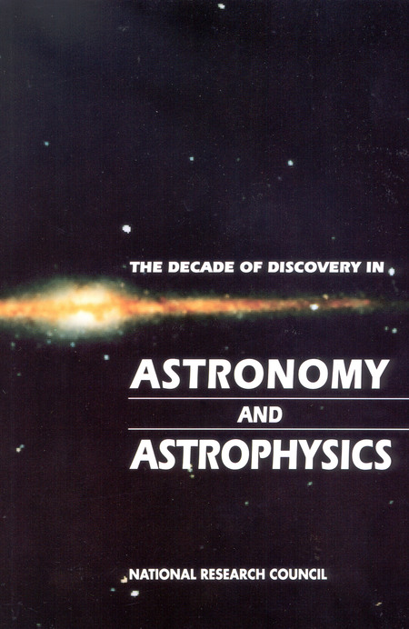 Cover: The Decade of Discovery in Astronomy and Astrophysics