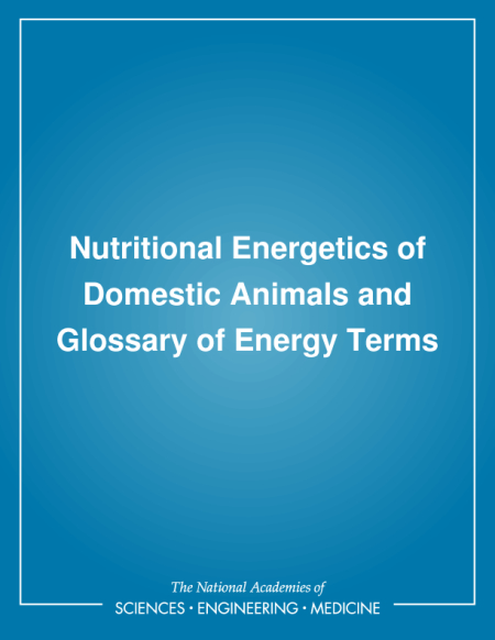 Cover: Nutritional Energetics of Domestic Animals and Glossary of Energy Terms
