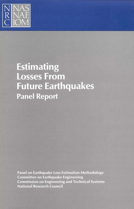 Estimating Losses from Future Earthquakes: Panel Report