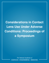 Considerations in Contact Lens Use Under Adverse Conditions: Proceedings of a Symposium