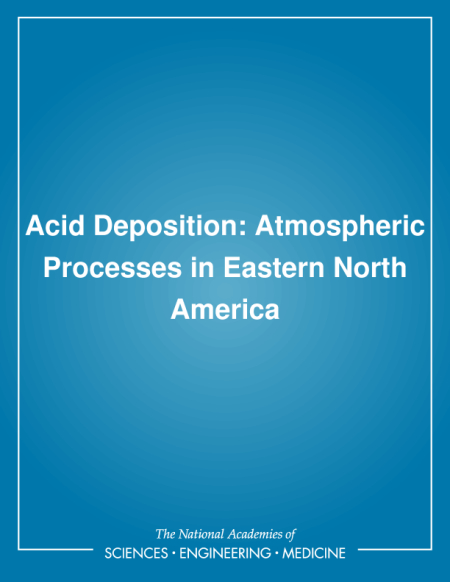 Acid Deposition: Atmospheric Processes in Eastern North America
