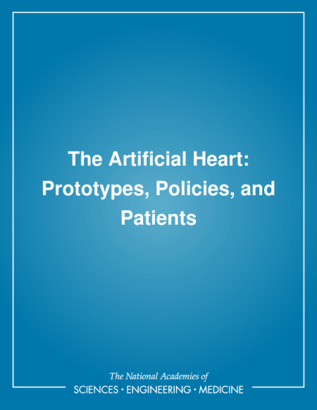 The Artificial Heart: Prototypes, Policies, and Patients