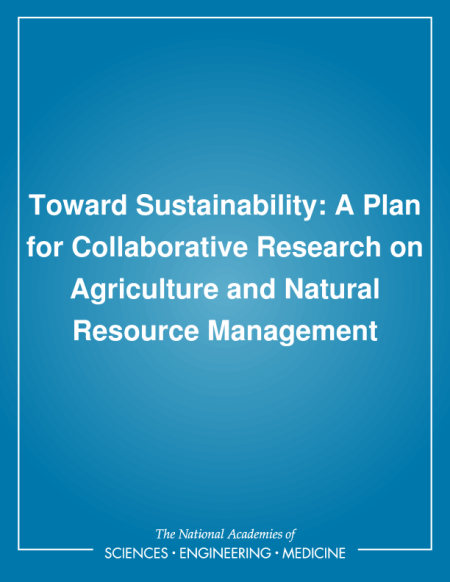 Cover: Toward Sustainability: A Plan for Collaborative Research on Agriculture and Natural Resource Management