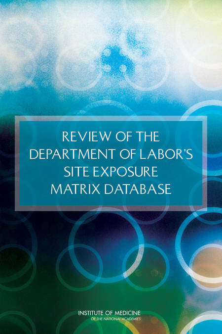 Review of the Department of Labor's Site Exposure Matrix Database