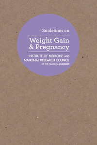Guidelines on Weight Gain and Pregnancy