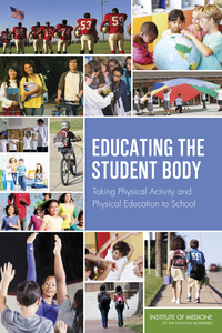 Educating the Student Body: Taking Physical Activity and Physical Education to School