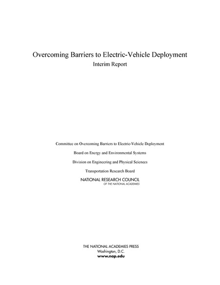 Overcoming Barriers to Electric-Vehicle Deployment: Interim Report