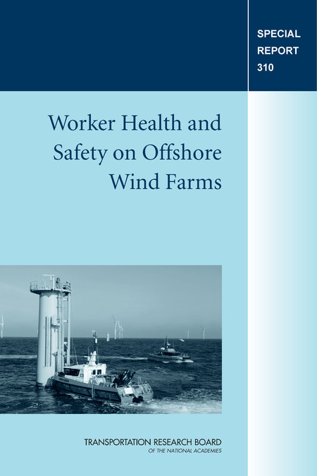 Cover: Worker Health and Safety on Offshore Wind Farms - Special Report 310