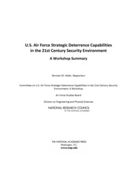 U.S. Air Force Strategic Deterrence Capabilities in the 21st Century Security Environment: A Workshop Summary