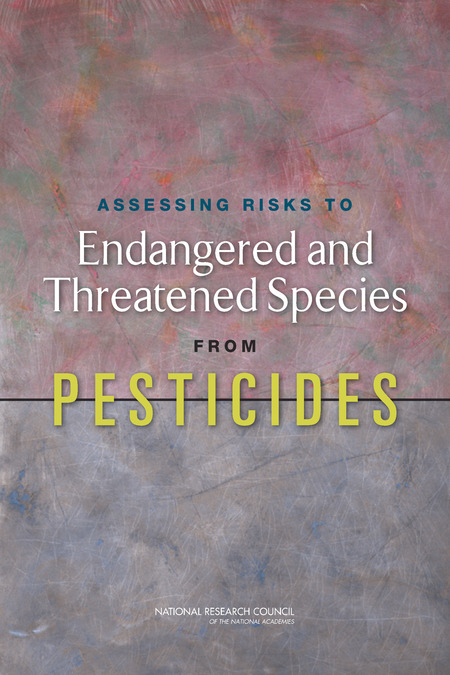 Cover: Assessing Risks to Endangered and Threatened Species from Pesticides