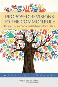 Proposed Revisions to the Common Rule: Perspectives of Social and Behavioral Scientists: Workshop Summary