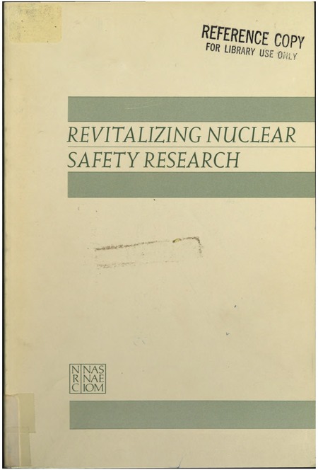 Revitalizing Nuclear Safety Research