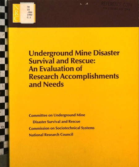 Underground Mine Disaster Survival and Rescue: An Evaluation of Research Accomplishments and Needs
