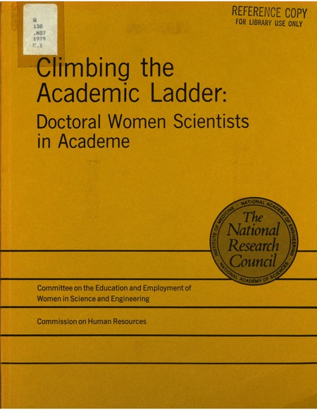 Cover: Climbing the Academic Ladder: Doctoral Women Scientists in Academe: A Report to the Office of Science and Technology Policy
