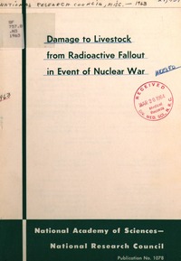 Damage to Livestock From Radioactive Fallout in Event of Nuclear War: A Report