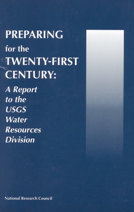 Preparing for the Twenty-First Century: A Report to the USGS Water Resources Division