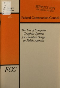 Use of Computer Graphics Systems for Facilities Design in Public Agencies