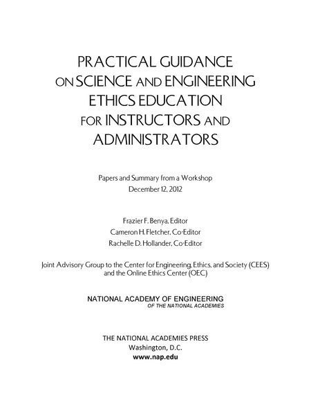 Cover: Practical Guidance on Science and Engineering Ethics Education for Instructors and Administrators: Papers and Summary from a Workshop December 12, 2012