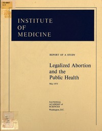 Legalized Abortion and the Public Health: Report of a Study