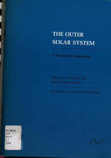 Outer Solar System: A Program for Exploration, Report of a Study