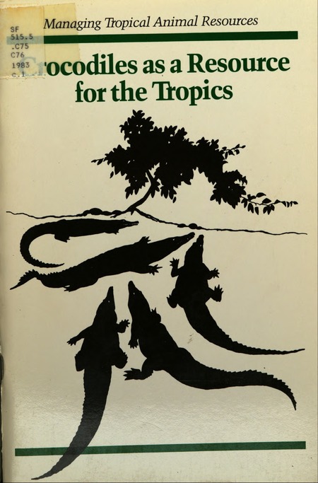 Cover: Crocodiles as a Resource for the Tropics