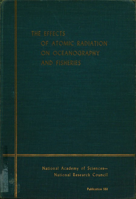 The Effects of Atomic Radiation on Oceanography and Fisheries