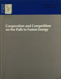 Cooperation and Competition on the Path to Fusion Energy: A Report