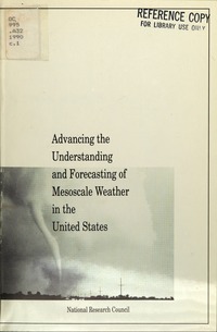 Advancing the Understanding and Forecasting of Mesoscale Weather in the United States