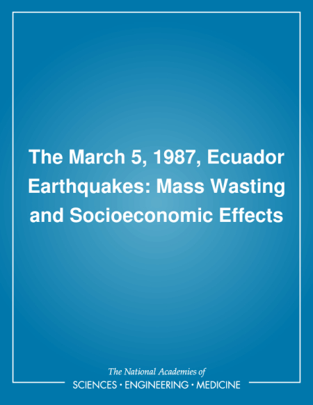 Cover: The March 5, 1987, Ecuador Earthquakes: Mass Wasting and Socioeconomic Effects
