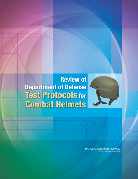 Review of Department of Defense Test Protocols for Combat Helmets