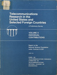 Telecommunications Research in the United States and Selected Foreign Countries: a Preliminary Survey. Report to the National Science Foundation